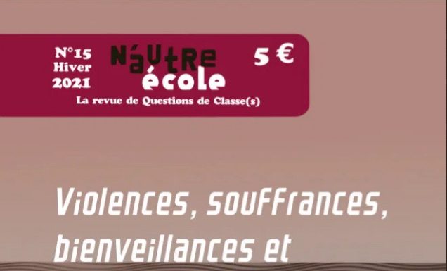Revue – N’Autre école n° 15 – Violences, souffrances, bienveillances, et résistances