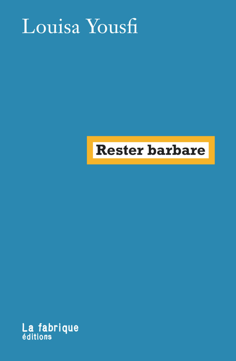 Rencontre avec Louisa Yousfi autour de « Rester Barbare »