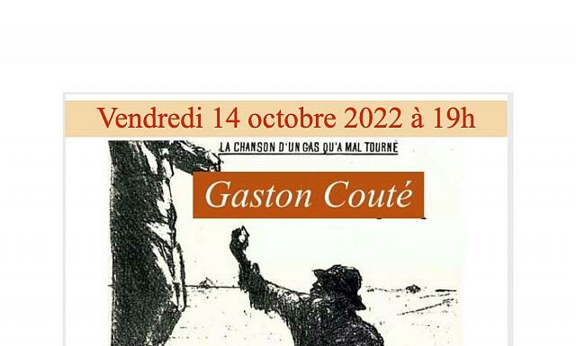 Spectacle – Gaston Couté – La chanson d’un gas qu’a mal tourné