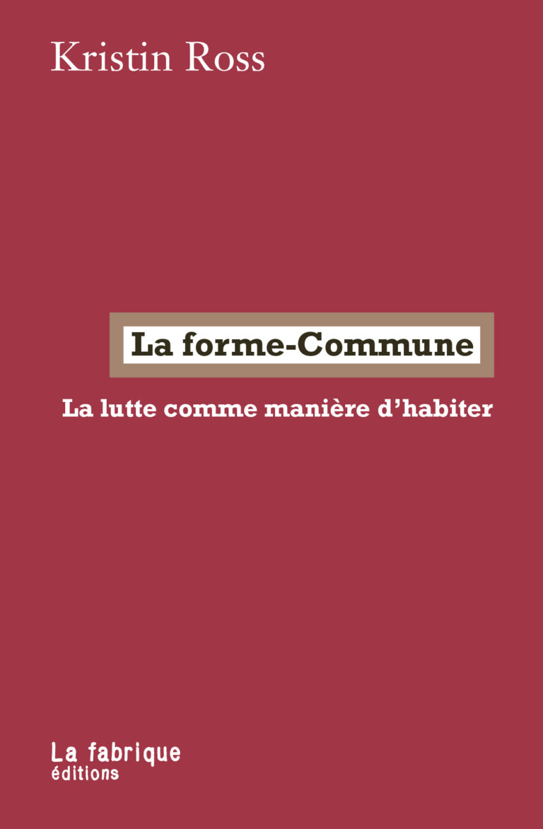 Livre – La forme-Commune – La lutte comme manière d&rsquo;habiter