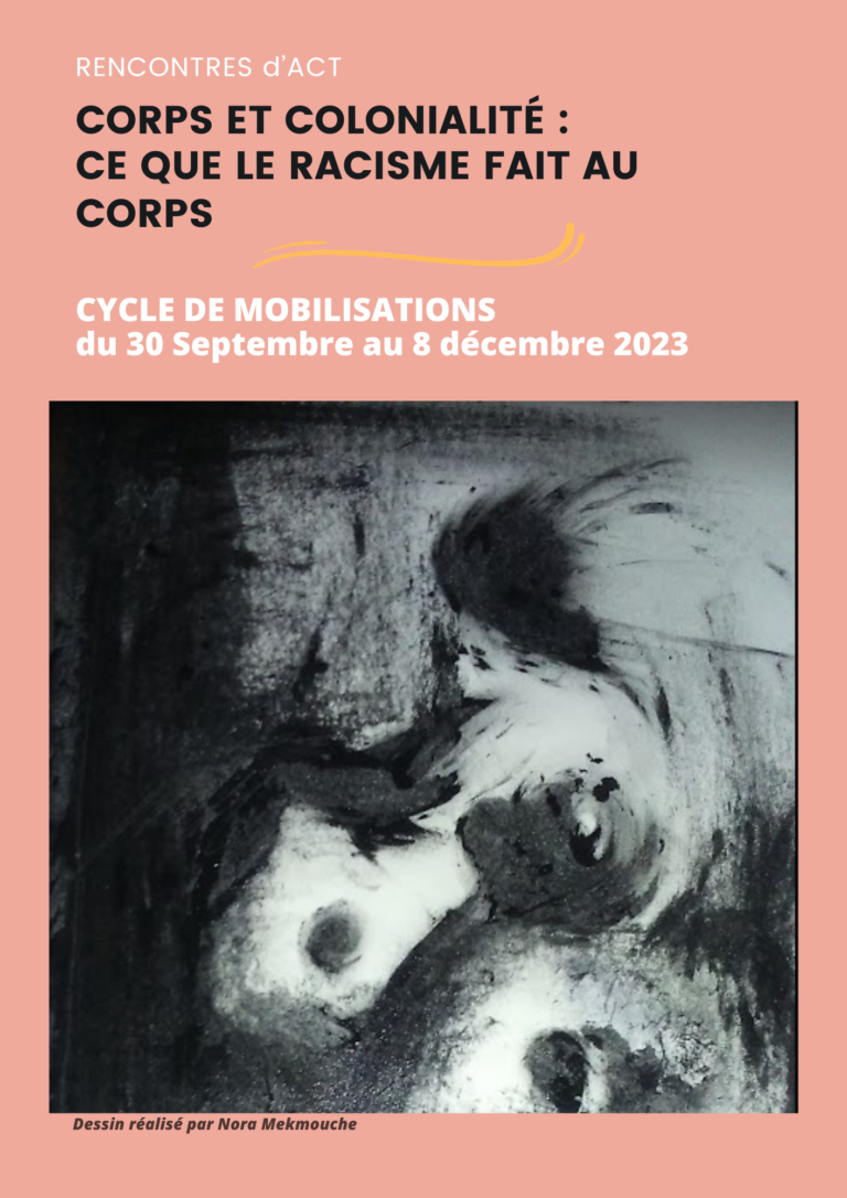 CORPS ET COLONIALITÉ : CE QUE LE RACISME FAIT AU CORPS