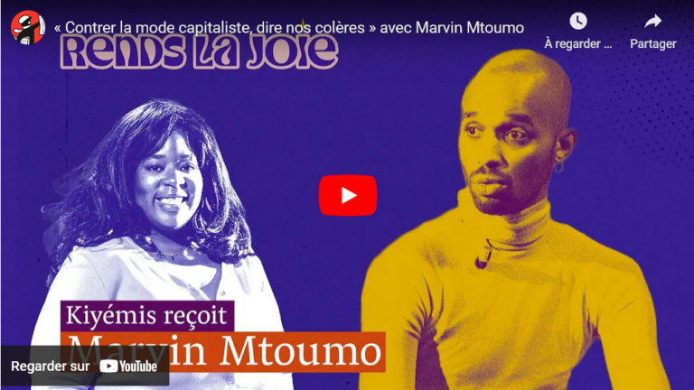 Emission – « Rends la joie » avec Marvin Mtoumo : « Contrer la mode capitaliste, dire nos colères »