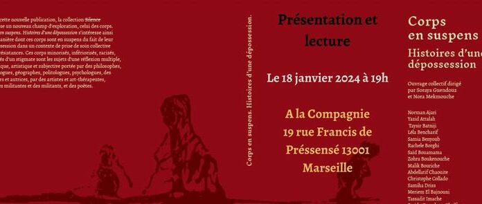 Présentation de l’ouvrage collectif : Corps en suspens. Histoires d’une dépossession. Marseille