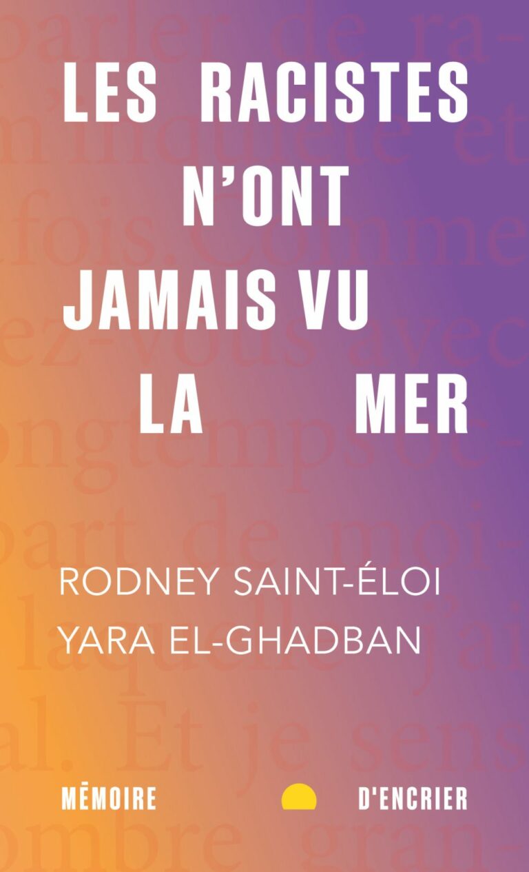 Livre – Les racistes n&rsquo;ont jamais vu la mer