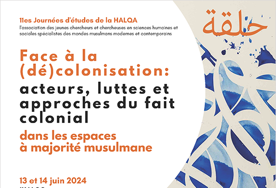 Journées d’études – « Face à la (dé)colonisation : acteurs, luttes et approches du fait colonial dans les espaces à majorité musulmane »