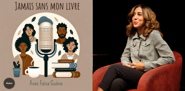 Podcast – Jamais sans mon livre, avec Faïza Guène
