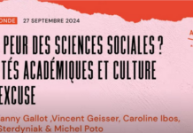 Vidéo – « Qui a peur des sciences sociales ? Libertés académiques et culture de l’excuse »