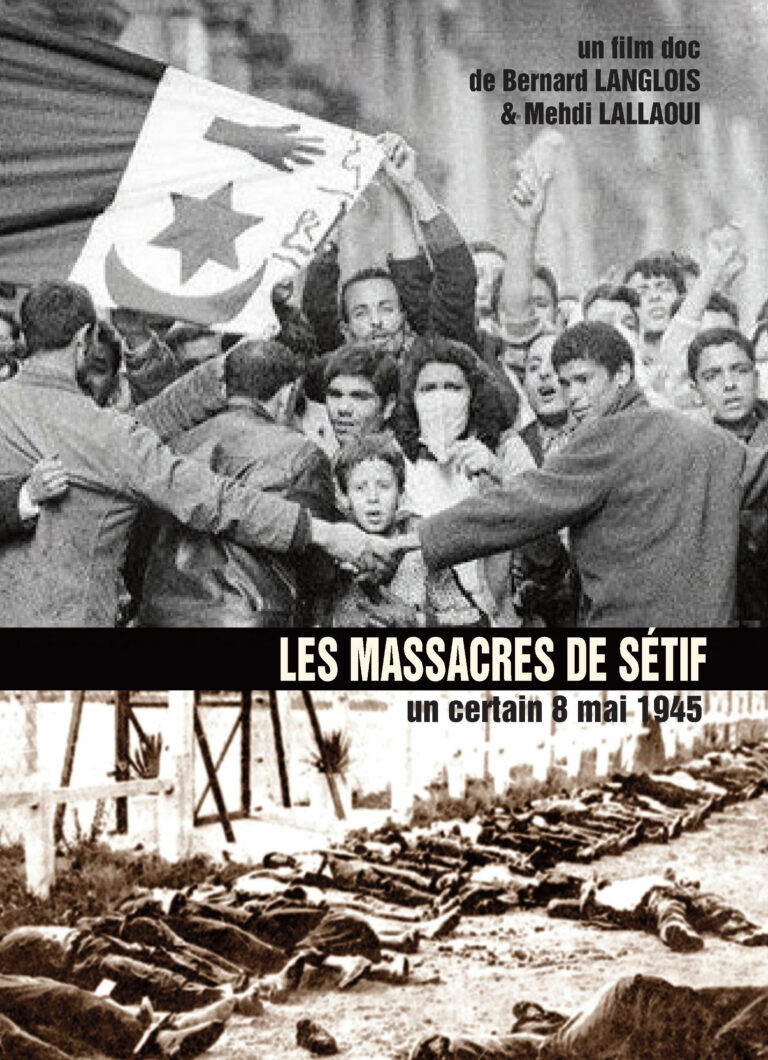 Projection du film « Les Massacres de Sétif un certain 8 mai 1945 » en présence du réalisateur Mehdi Lallaoui