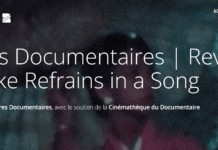 Imaginaires Documentaires – Revolutions Happen Like Refrains in a Song