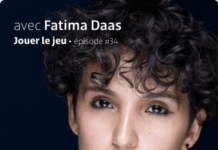 Podcast – Jouer le jeu, avec Fatima Daas
