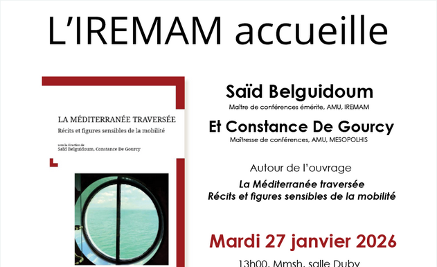 Présentation – L’IREMAM accueille Saïd Belguidoum et Constance De Gourcy