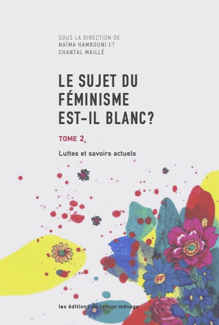 Livre – Le sujet du féminisme est-il blanc ? Tome 2